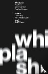 Ito, Joi, Howe, Jeff - Whiplash