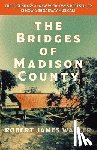 Robert James Waller - The Bridges of Madison County