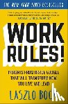 Bock, Laszlo - Work Rules!: Insights from Inside Google That Will Transform How You Live and Lead