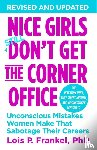 Frankel, Lois P., PhD - Nice Girls Don't Get The Corner Office