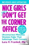 Frankel, Lois P. - Nice Girls Don't Get The Corner Office