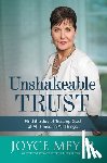 Meyer, Joyce - Unshakeable Trust