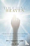 Crandall, Dr Chauncey - Touching Heaven