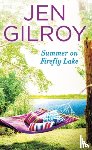 Gilroy, Jen - Summer on Firefly Lake