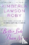 Kimberla Lawson Roby - Better Late Than Never