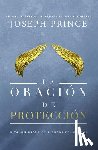 Prince, Joseph - La oracion de proteccion