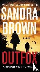 Brown, Sandra - Outfox
