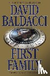 David Baldacci - First Family