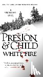 Preston, Douglas - White Fire