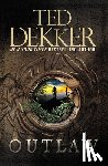 Ted Dekker - Outlaw