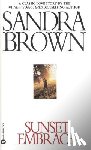 Brown, Sandra - Sunset Embrace