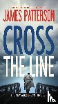Patterson, James - CROSS THE LINE