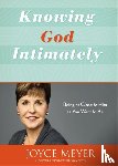 Meyer, Joyce - Knowing God Intimately (Revised)