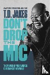 Jakes, T. D. - Don't Drop the Mic