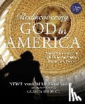 Gingrich, Newt, Gingrich, Callista - Rediscovering God in America