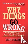 Gary Fellers - Why Things Go Wrong