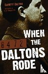 Dalton, Emmett - When the Daltons Rode