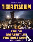 Chet Hilburn - Legendary Tiger Stadium