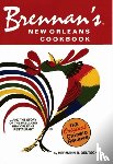 Hermann B. Deutsch - Brennan's New Orleans Cookbook