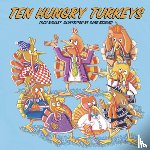 Tilda Balsley - Ten Hungry Turkeys