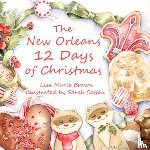 Brown, Lisa-Marie - The New Orleans Twelve Days of Christmas