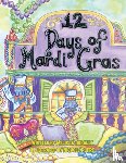 Thibault, Melissa - 12 Days of Mardi Gras