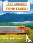 Bunn, Maggie - All Aboard, Tennessee!