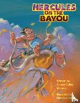 Collins Morgan Connie - Hercules on the Bayou
