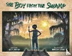 Dennis, Adam - The Boy from the Swamp