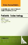 Rapaport, Robert - Pediatric Endocrinology, An Issue of Endocrinology and Metabolism Clinics