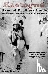 Allen, Robert - Bastogne Band of Brothers Guide