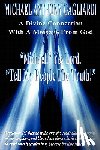 Gagliardi, Michael Anthony - A Divine Connection with a Message from God
