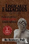 Bo Bennett - Logically Fallacious