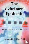 O'Day, Danton - The Alzheimer's Epidemic