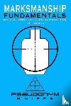 Sniper, Pseudonym - Marksmanship Fundamentals