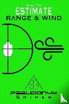 Sniper, Pseudonym - How to Estimate Range and Wind