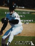 Martel, Edward, Wardell, Max - Rehab to Throw Like a Pro