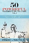 Toote, D Min - 50 Powerful Sermon Outlines Vol. 1