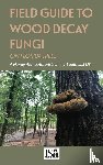 Smith, Jason - Field Guide to Wood Decay Fungi on Florida Trees