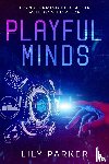 Parker, Lily - Playful Minds