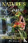 Bachynski, Mike - Bachynski, M: Nature's Cure
