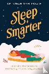 Nightingale, Sarah - Sleep Smarter