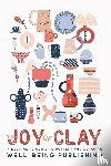 Publishing, Well-Being - The Joy of Clay