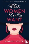 Foster, Hannah - What Women Really Want