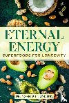 Wellington, Noah - Eternal Energy