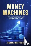 Westwood, Thomas - Money Machines