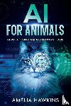 Hawkins, Amelia - AI for Animals