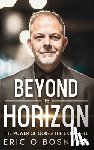 Bosnyak, Eric G. - Beyond the Horizon