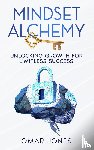 Jones, Omar - Mindset Alchemy