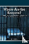 LYONS, D. P. - Where Are the Keepers?